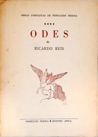 Odes de Ricardo Reis - Vol. 4