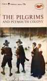 The Pilgrims and Plymouth Colony