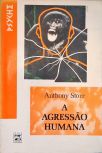 A Agressão Humana