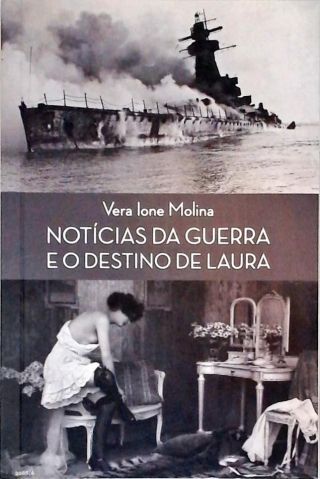 Notícias Da Guerra E O Destino De Laura