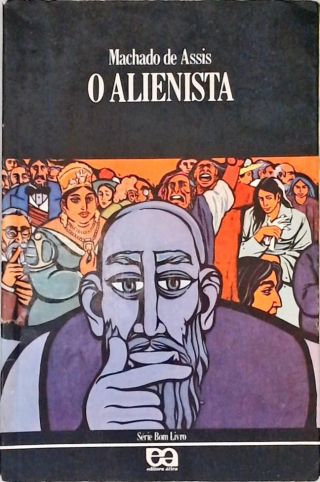 O Alienista