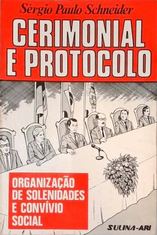 Cerimonial E Protocolo