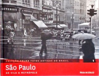 São Paulo: De Vila A Metrópole
