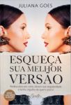 Esqueça Sua Melhor Versão