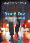 Você Faz o Amanhã
