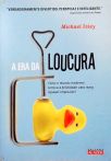 A Era Da Loucura
