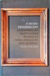 O Museu Desaparecido