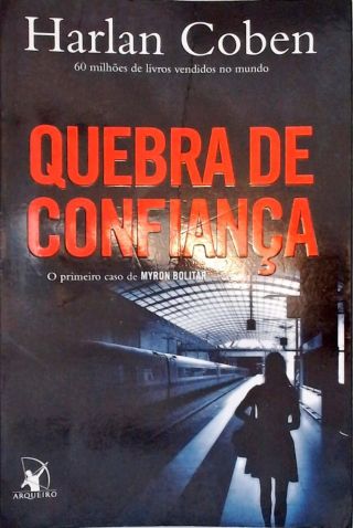 Quebra De Confiança
