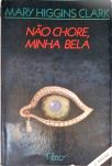 Não Chore Minha Bela
