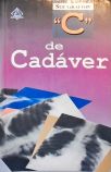 C De Cadáver