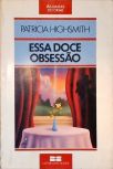 Essa Doce Obsessão