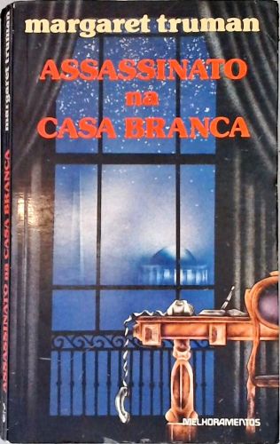 Assassinato Na Casa Branca