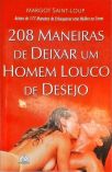 208 Maneiras De Deixar Um Homem Louco De Desejo