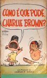 Como É Que Pode, Charlie Brown!