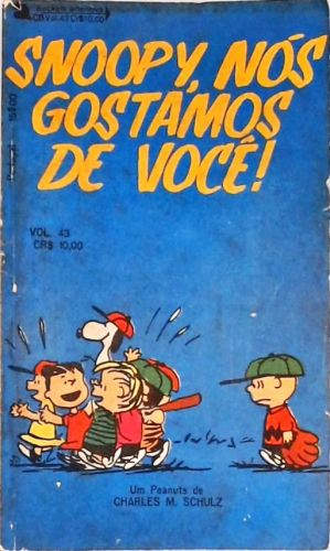 Snoopy, Nós Gostamos de Você