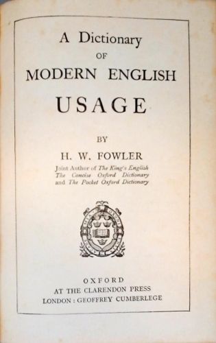 A Dictionary of Modern English Usage