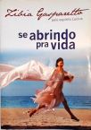 Se Abrindo Pra Vida