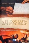 A Psicografia Ante Os Tribunais