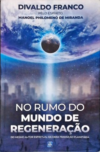No Rumo do Mundo de Regeneração