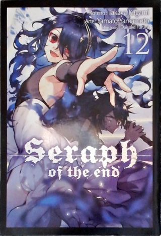 Seraph of the End - Vol. 12