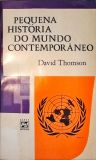 Pequena História do Mundo Contemporâneo 1914-1961