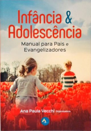 Infância e Adolescência
