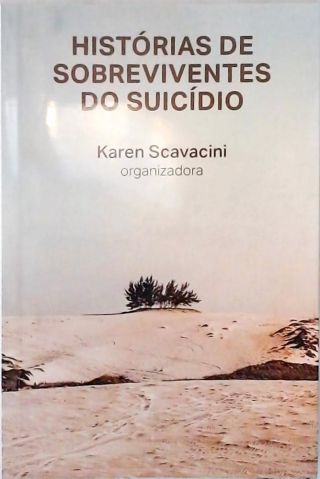 Histórias de Sobreviventes do Suicídio