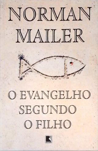 O Evangelho Segundo O Filho