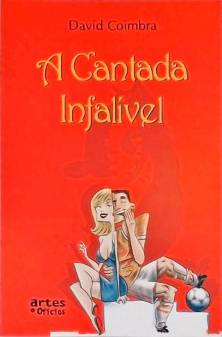 A Cantada Infalível