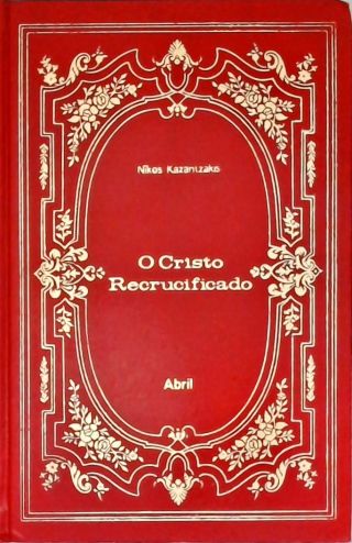 O Cristo Recrucificado