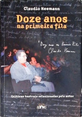 Doze Anos Na Primeira Fila