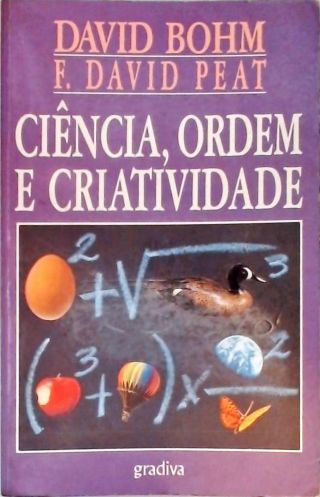 Ciência, Ordem e Criatividade