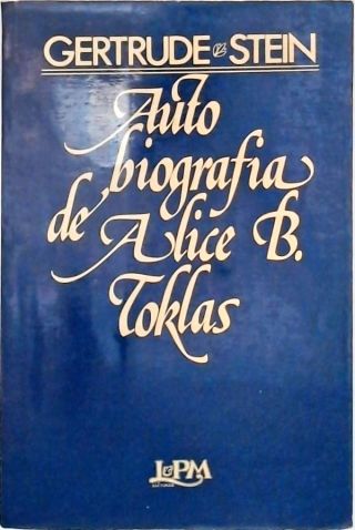 A Autobiografia De Alice B. Toklas