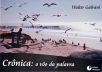 Crônica: O Vôo Da Palavra