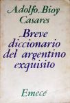Breve Diccionário Del Argentino Exquisito
