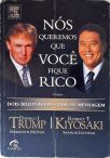 Nós Queremos Que Você Fique Rico