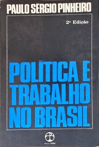 Política e Trabalho no Brasil