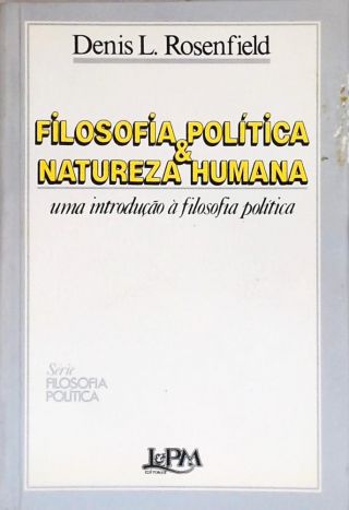 Filosofia Política E Natureza Humana (Autografado)