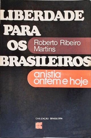 Liberdade Para Os Brasileiros