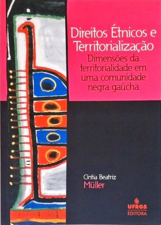 Direitos Étnicos e Territorialização