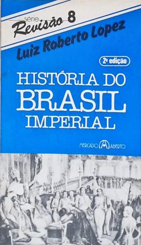 História do Brasil Imperial