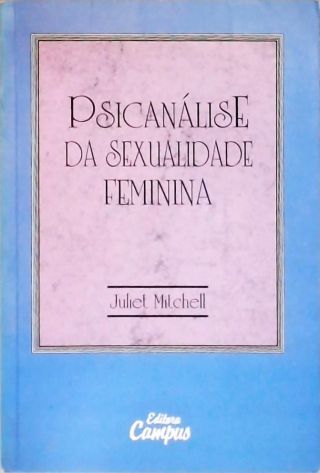 Psicanálise Da Sexualidade Feminina
