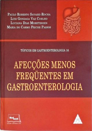 Afecções Menos Frequentes em Gastroenterologia