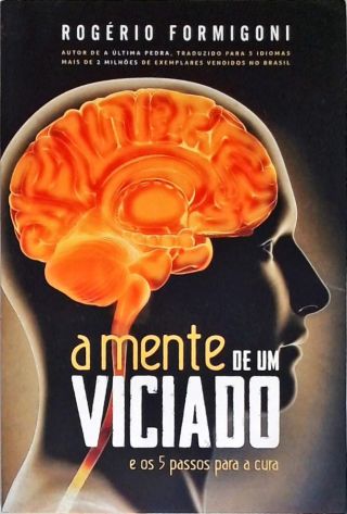 A Mente De Um Viciado