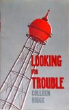 Looking For Trouble