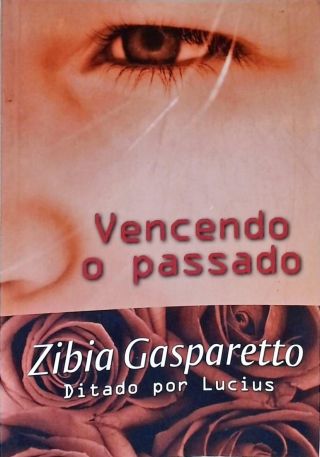 Vencendo O Passado