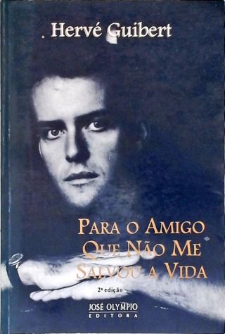 Para O Amigo Que Não Me Salvou A Vida