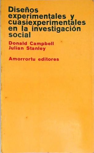 Diseños Experimentales y Cuasiexperimentales En La Investigación Social