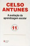 A Avaliação Da Aprendizagem Escolar