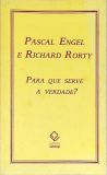 Para Que Serve A Verdade?